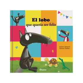 Lobo Que Queria Ser Feliz El