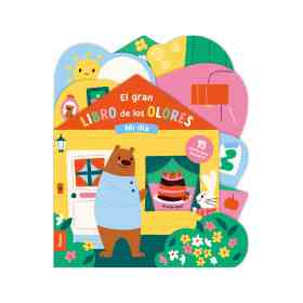 El Gran Libro De Los Olores: Mi Dia