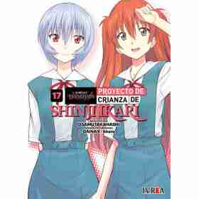 Evangelion: Proyecto De Crianza De Shinji Ikari 17 (Nueva Edicion)