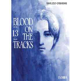 Blood on the Tracks 13