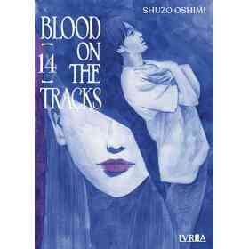 Blood on the Tracks 14