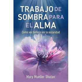 Trabajo De Sombra Para El Alma
