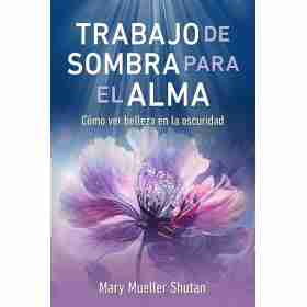 Trabajo De Sombra Para El Alma