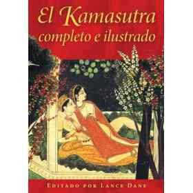 El Kamasutra Completo E Ilustrado