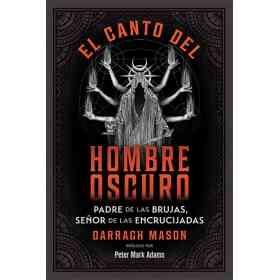 El Canto Del Hombre Oscuro