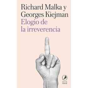 Elogio De La Irreverencia