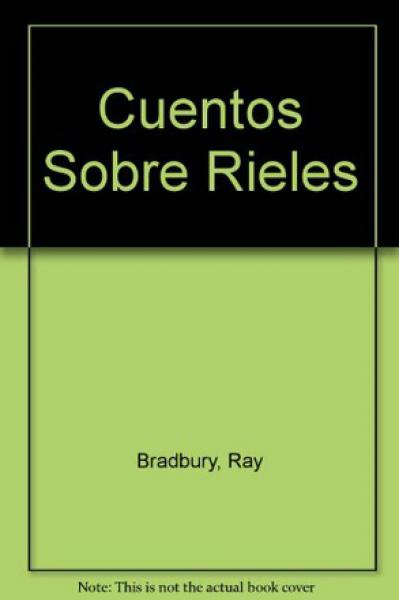 CUENTOS SOBRE RIELES