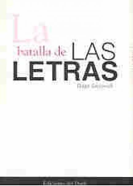 LA BATALLA DE LAS LETRAS