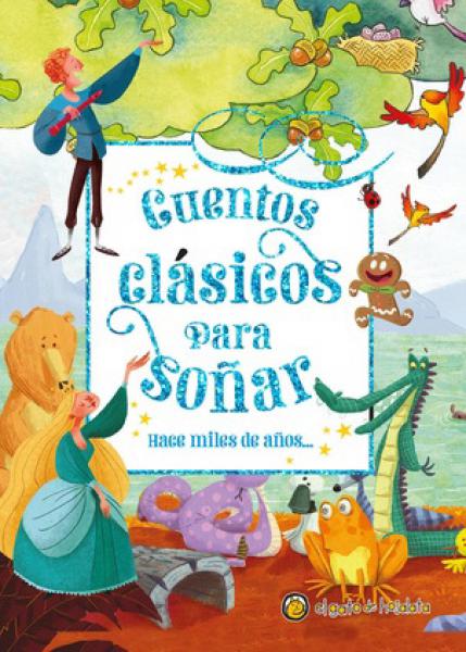 CUENTOS CLASICOS PARA SOÑAR 2 T/D