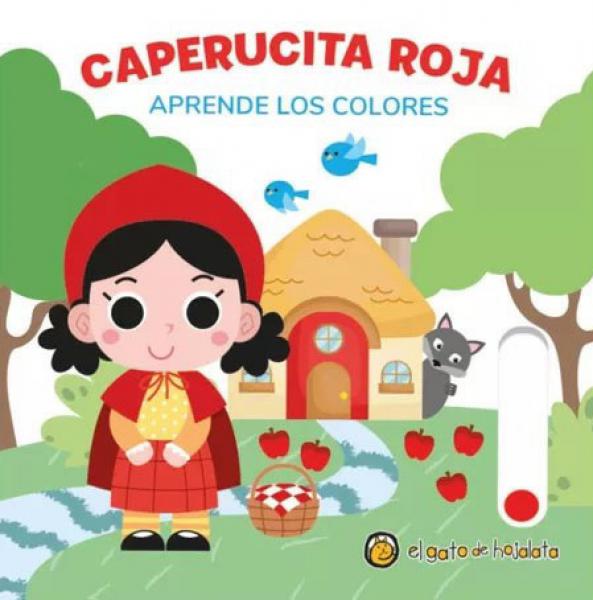 CAPERUCITA ROJA APRENDE LOS COLORES