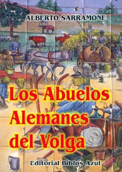 Abuelos Alemanes Del Volga Los