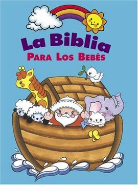 LA BIBLIA PARA LOS BEBES