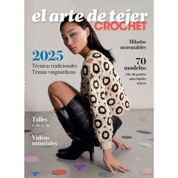 ARTE DE TEJER, EL CROCHET 2025