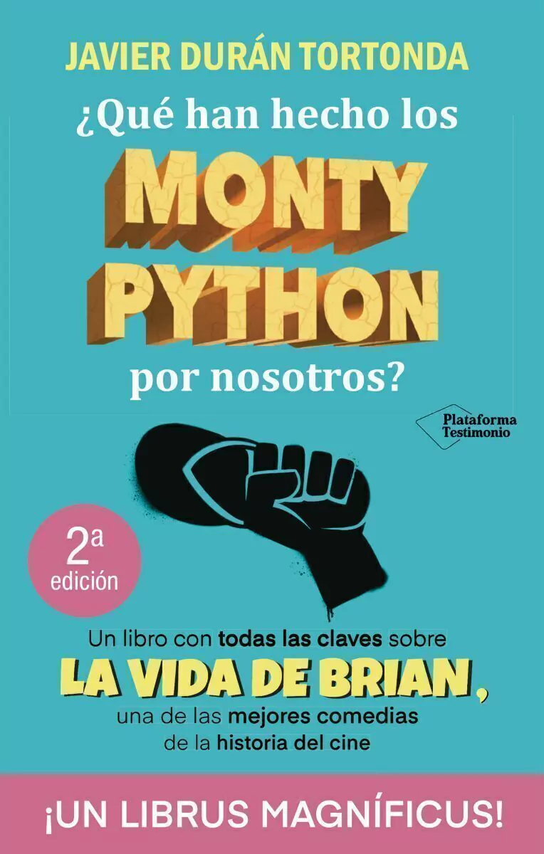 ¿Que Han Hecho Los Monty Python Por Nosotros?