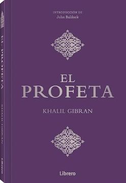 TITULO : PROFETA, ELAUTOR : KAHLIL GIBRANCLIBRO BAJO DEMANDA - 15 DIAS DE DEMORA EN INGRESAR LUEGO DE SU COMPRA