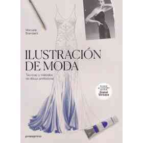 Ilustracion De Moda Tecnicas Y Metodos De Dibujo Profesional