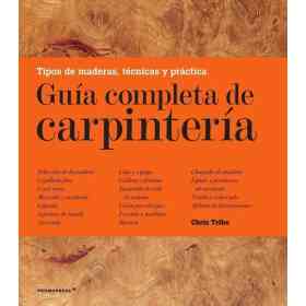 Guía Completa De Carpintería