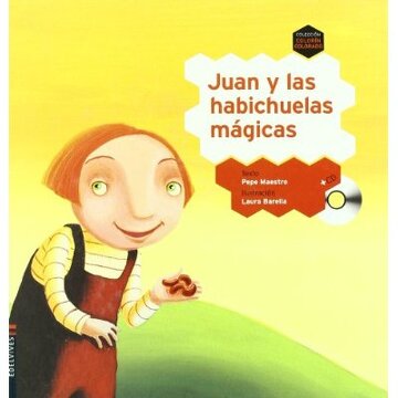 JUAN Y LAS HABICHUELAS MAGICAS + CD