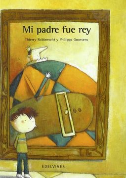 MI PADRE FUE REY