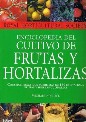 ENCICLOPEDIA DEL CULTIVO DE FRUTAS Y HOR