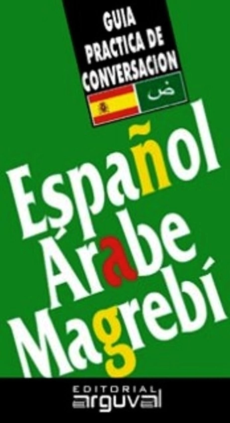 ESPAÑOL - ARABE GUIA PRACTICA