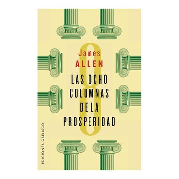 OCHO COLUMNAS DE LA PROSPERIDAD
