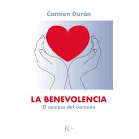 La Benevolencia . El Camino Del Corazon