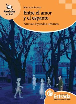 ENTRE EL AMOR Y EL ESPANTO -AZULEJOS-