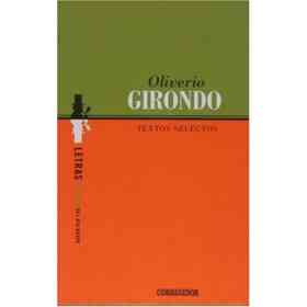 Textos Selectos - Oliverio Girondo