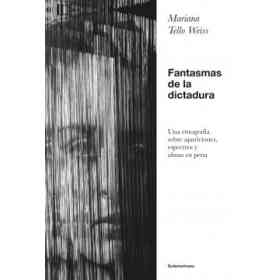 Fantasmas De La Dictadura