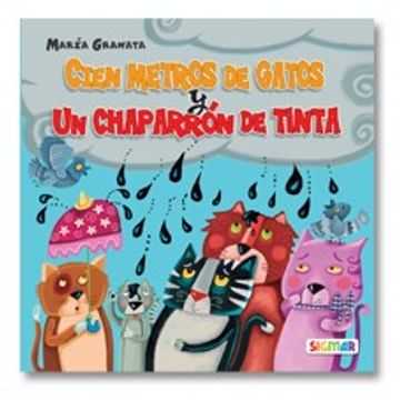 Cien metros de gato y Un chaparrón de tinta