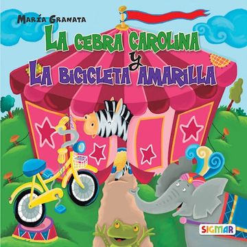 Cebra Carolina La / La Bicicleta Amarilla - Primera Lectura