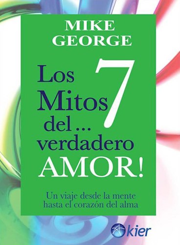 7 MITOS DEL VERDADERO AMOR