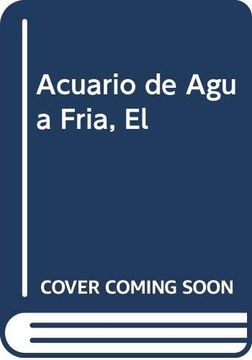 ACUARIO DE AGUA FRIA