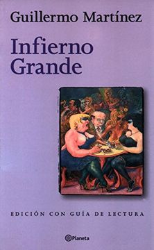 INFIERNO GRANDE / CON GUIA DE ESTUDIO