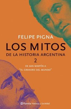 MITOS DE LA HISTORIA ARGENTINA 2 DE SAN