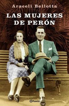 LAS MUJERES DE PERON