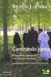 CAMINANDO JUNTOS