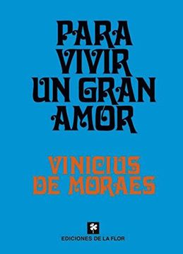 PARA VIVIR UN GRAN AMOR