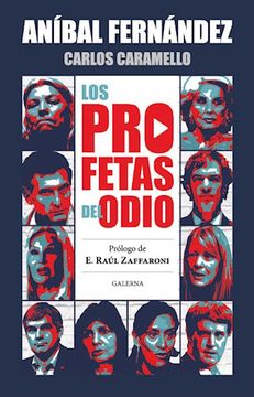 LOS PROFETAS DEL ODIO