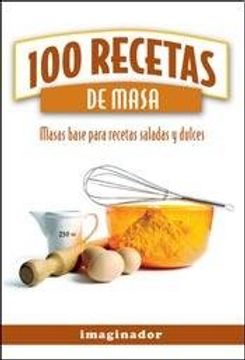 100 Recetas De Masa