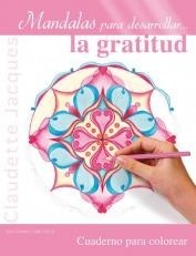 MANDALAS PARA DESARROLLAR LA GRATITUD