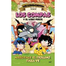 Los Compacuentos 3. Los Compas Y El Lobo Feroz