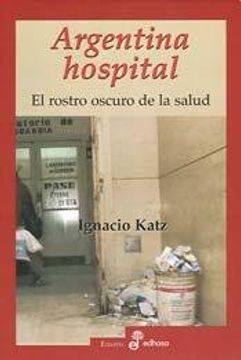 ARGENTINA HOSPITAL - EL ROSTRO OSCURO