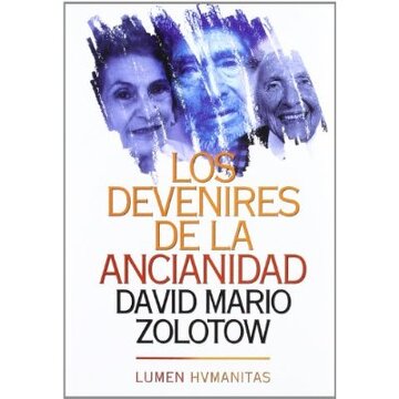 LOS DEVENIRES DE LA ANCIANIDAD