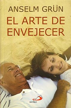 EL ARTE DE ENVEJECER