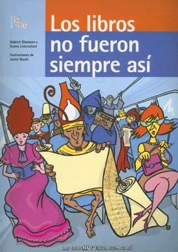 LIBROS NO FUERON SIEMPRE ASI