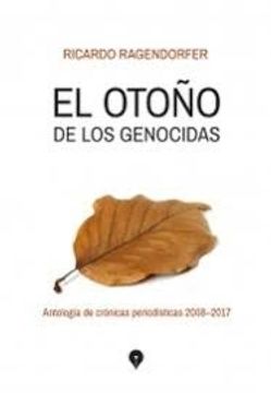 EL OTOÐO DE LOS GENOCIDAS
