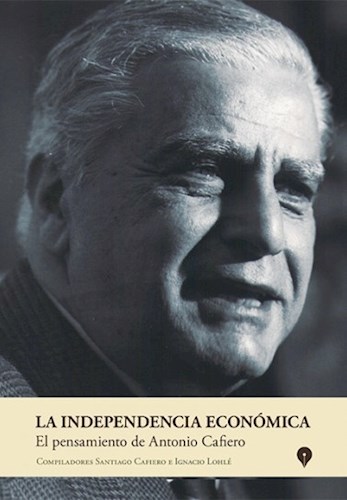 LA INDEPENCIA ECONOMICA