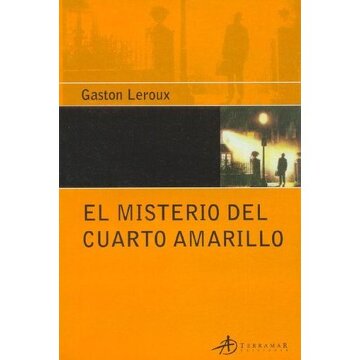 MISTERIO DEL CUARTO AMARILLO